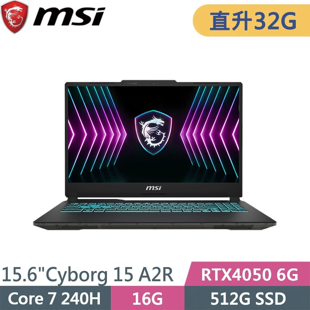 MSI 微星 Cyborg 15 A2RVE-2094TW-SP3 黑(Core 7 240H/16G+16G/512G SSD/RTX4050 6G/W11/15.6)特仕筆電